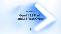 Gemini 3.8 Flash 正式發布：API 價格、1M Context 與 3.7 Flash 差異